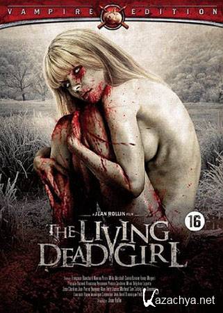    / La morte vivante / The Living Dead Girl (DVDRip/1.37)