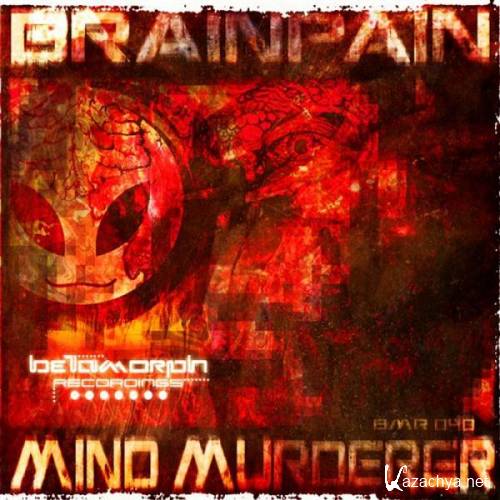 Brainpain - Mind Murderer