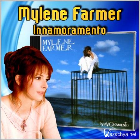 Mylene Farmer - Innamoramento (1999/mp3)
