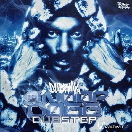 Snoop Dogg - Dubstep (2011)