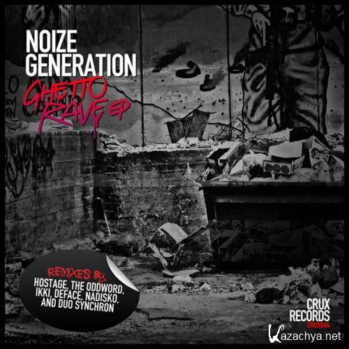 Noize Generation - Ghetto Rave (2011) MP3