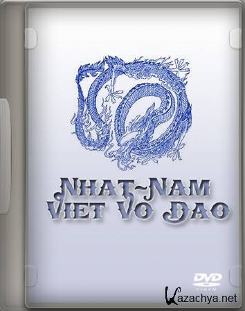 -    / Nhat-Nam Viet Vo Dao (2009) DVDRip