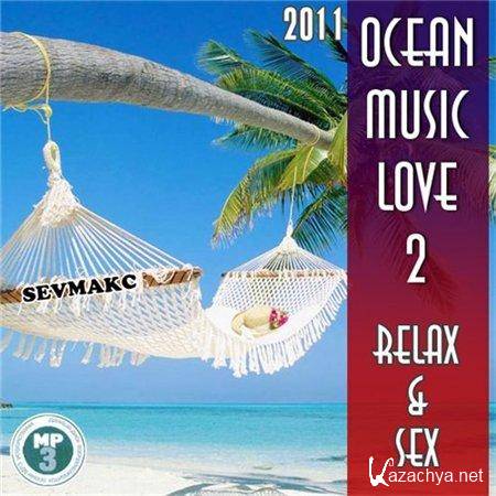 VA - Ocean Music Love 2 - Relax And Sex (2011) MP3