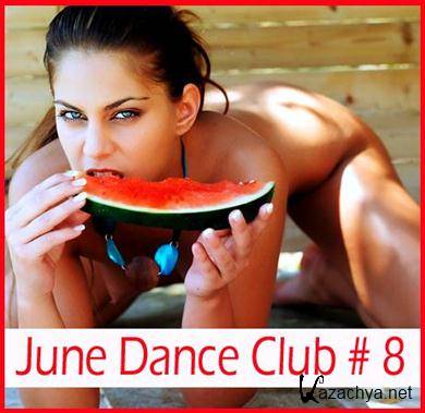 VA - June Dance Club # 8 (2011).MP3