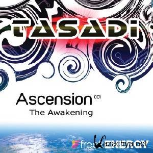 Ascension 001: The Awakening (Mixed By Tasadi) (2011)