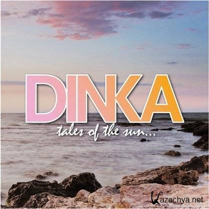 Dinka - Tales Of The Sun (2011)