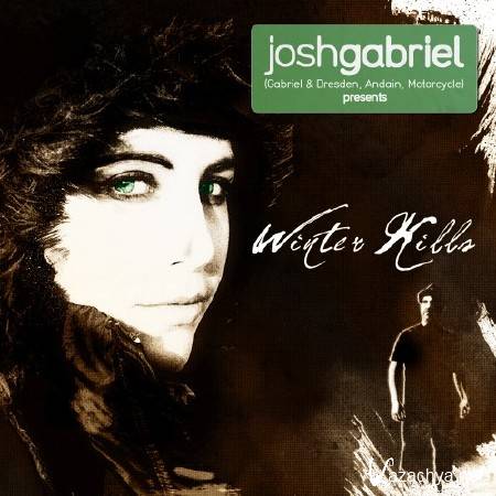 Josh Gabriel Presents - Winter Kills (2011)
