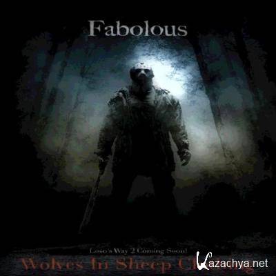 Fabolous - Wolves In Sheep Clothing (2011) 