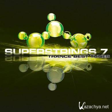 VA - Superstrings 7 - Trance Best Tunes (2011)