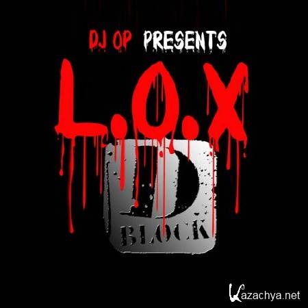 D-Block  L.O.X. (2011)