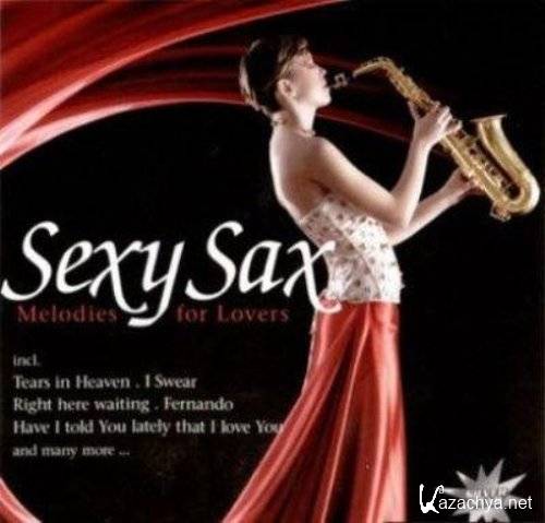 VA - Sexy Sax: Melodies For Lovers (2008)