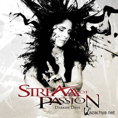 Stream Of Passion - Darker Days (2011)