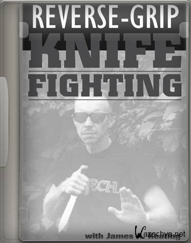     / Reverse-grip knife fighting (2000) DVDRip