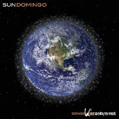 Sun Domingo - Songs For End Times (Ex: Marillion, King Crimson, Porcupine Tree) (2011)