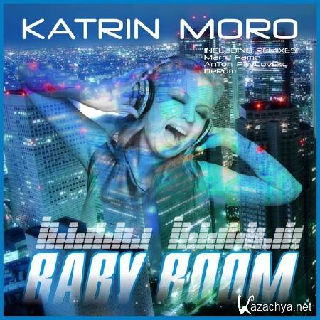 Katrin Moro - Baby Boom (remixes)