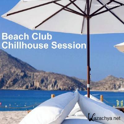 VA - Beach Club Chillhouse Session (2011)