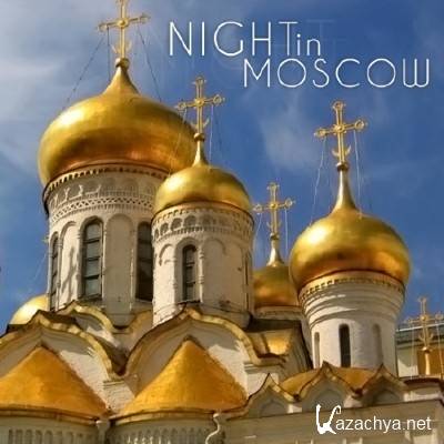 Night in Moscow (28.06.2011) MP3