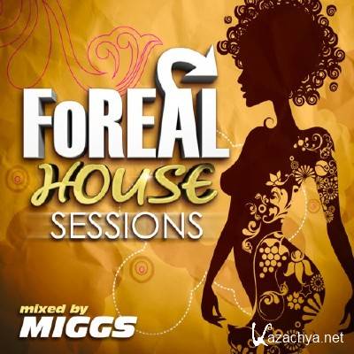 VA - Foreal House Sessions (2011)