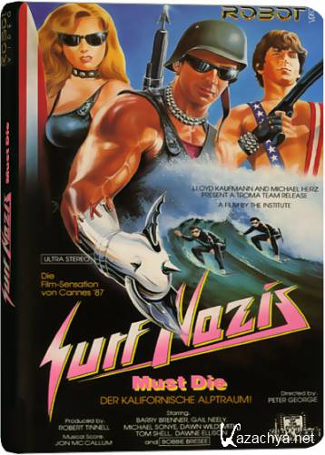 -   / Surf Nazis Must Die (1987) DVD5 + DVDRip