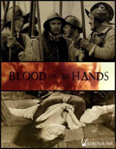     / Blood on our hands (2005) IPTVRip