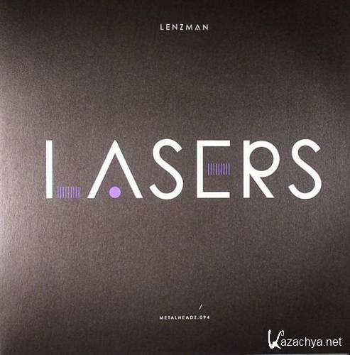 Lenzman - Lazers / Broken Dreams