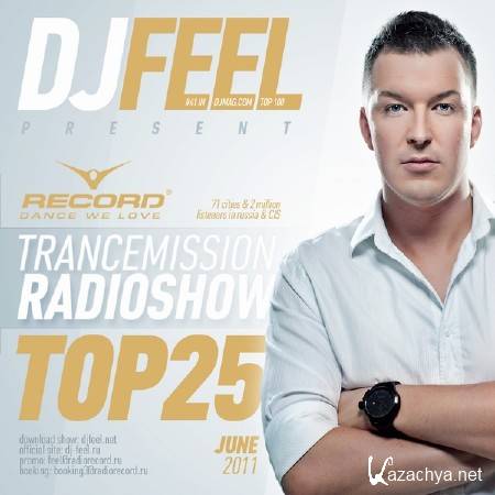 DJ Feel - TranceMission (30-06-2011) Top 25 Of June 2011