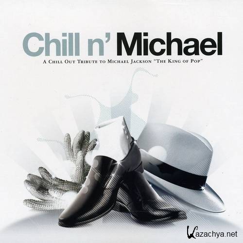 VA - Chill n' Michael - Tribute To Michael Jackson (2009)
