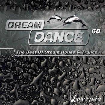VA - Dream Dance 60 (The Best Of Dream House and Trance) (2011).MP3  