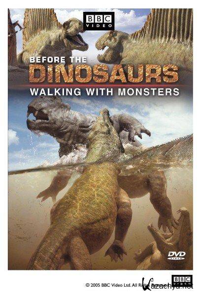 BBC:   .    / Walking with Monsters (2005) DVDRip