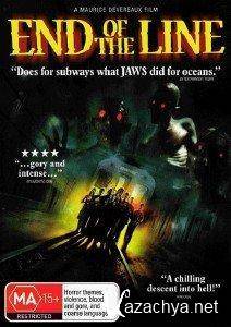�o�e� ���� / �nd of the Line (2007) DVDRi�/1.56 Gb