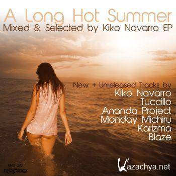 A Long Hot Summer Mixed & Selected by Kiko Navarro (EP) (2011).MP3