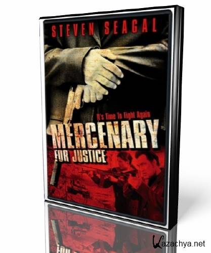  / Mercenary For Justice (2006/DVDRip)
