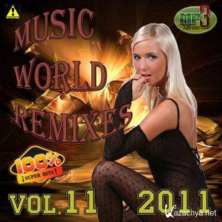 VA - Music World Remixes Vol.11 (2011)