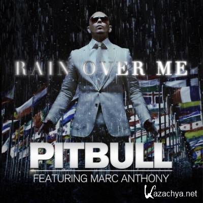 Pitbull ft. Marc Anthony - Rain Over Me (2011).г