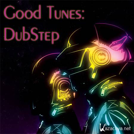 Good Tunes: Dubstep (2011)