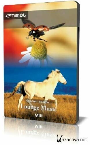 Планета Земля в музыке Lounge / Planet Earth in Lounge Music - Vol.8 @nimal (2003) DVDRip