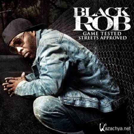 Black Rob - Game Tested, Streets Approved (Deluxe Edition) (2011)