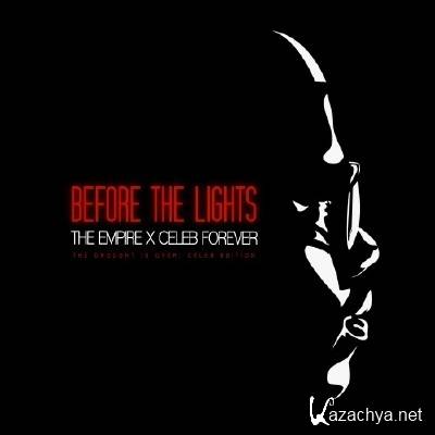 The Empire & Celeb Forever - Before The Lights (2011)