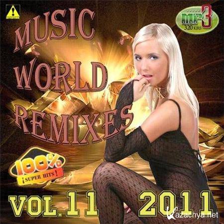 VA - Music World Remixes Vol.11 (2011) MP3 