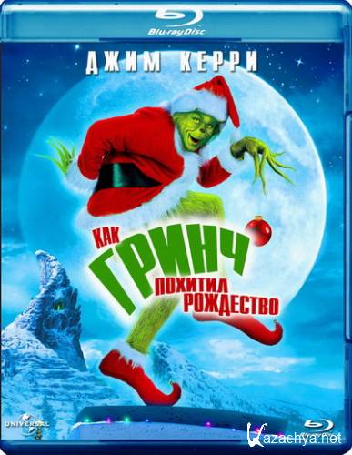  -   / How the Grinch Stole Christmas (2000) BD Remux/1080p/720p/DVD5/BDRip