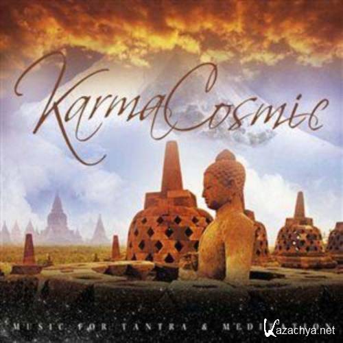 Karma Cosmic -  Music for Tantra & Meditation (2004)