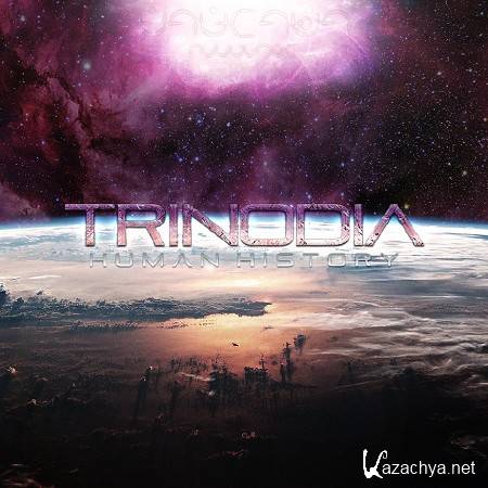 Trinodia - Human History [2011, Goa Trance, MP3 320 /]