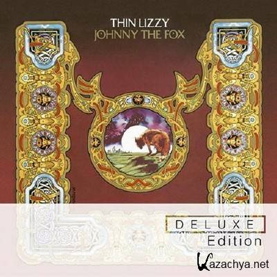 Thin Lizzy - Johnny The Fox [Deluxe Edition] (2011)