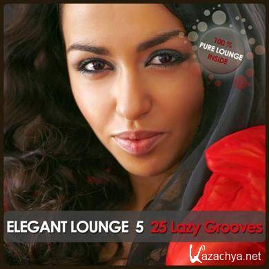 Elegant Lounge 5 (25 Lazy Grooves) 2011