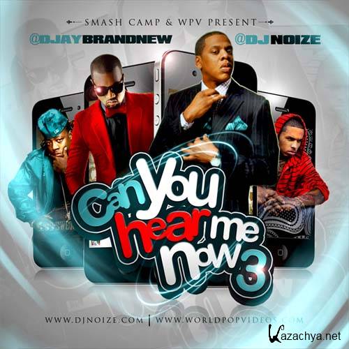 DJ Noize & DJ Brandnew - Can You Hear Me Now 3