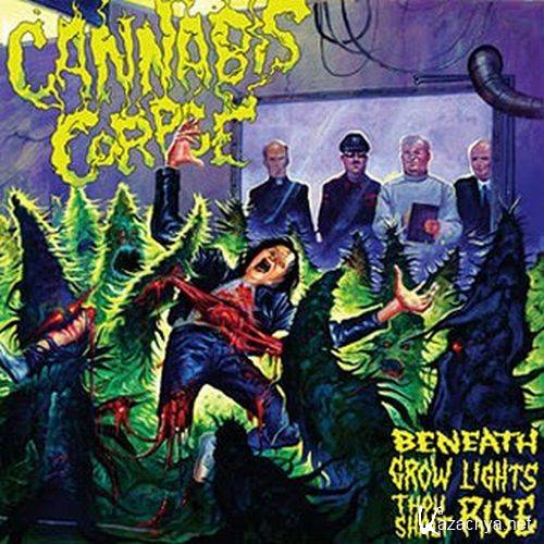 Cannabis Corpse - Beneath Grow Lights Thou Shalt Rise (2011)
