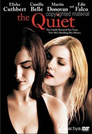   /  / The Quiet (2005) DVDRip (AVC) 1.46 Gb