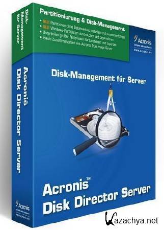 Acronis Disk Director Server v.10.0.2169 (x32/x64/RUS) -  /Unattended + Boot CD