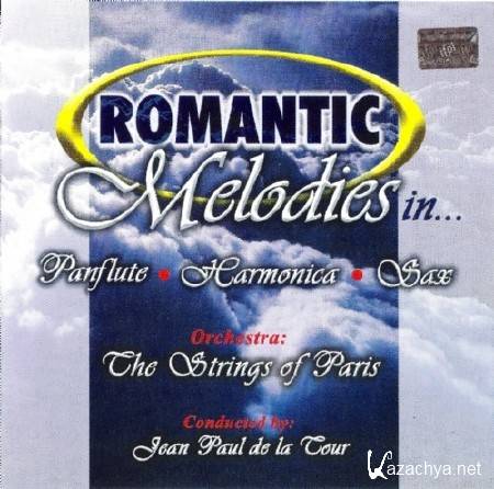 The Strings Of Paris Orchestra - Romantic Melodies In... Panflute, Harmonica, Sax (2005)