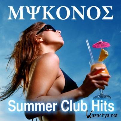 VA - Mykonos Summer Club Hits